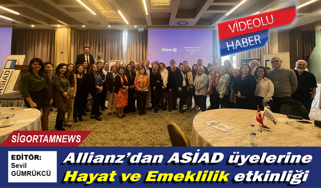 Allianz’dan ASİAD üyelerine Hayat ve Emeklilik etkinliği