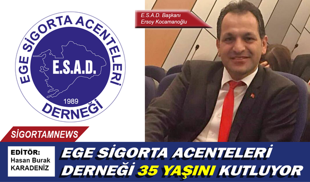 Ege Sigorta Acenteleri Derneği 35 yaşını kutluyor