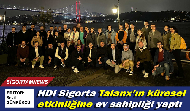 HDI Sigorta Talanx’ın küresel etkinliğine ev sahipliği yaptı
