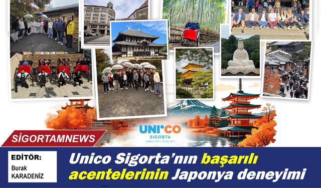 Unico Sigorta’nın başarılı acentelerinin Japonya deneyimi