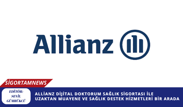 Allianz Dijital Doktorum Sağlık Sigortası