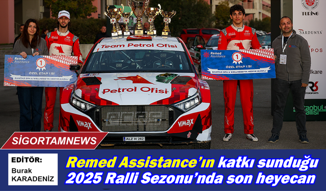 Remed Assistance’ın katkı sunduğu 2025 Ralli Sezonu’nda son heyecan