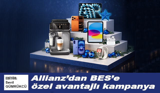 Allianz’dan BES’e özel avantajlı kampanya
