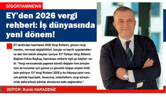 EY’den 2026 vergi rehberi: İş dünyasında yeni dönem