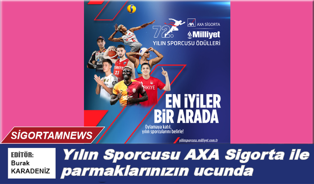 Yılın Sporcusu AXA Sigorta ile parmaklarınızın ucunda