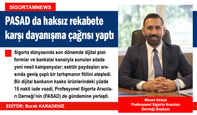 PASAD’dan haksız rekabete karşı dayanışma çağrısı