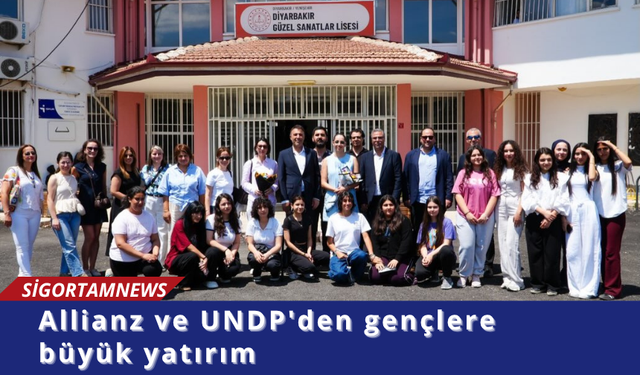 Allianz ve UNDP'den gençlere büyük yatırım