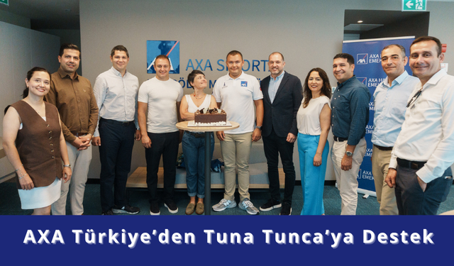 AXA Türkiye’den Tuna Tunca’ya Destek