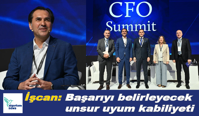 İşcan: Başarıyı belirleyecek unsur uyum kabiliyeti
