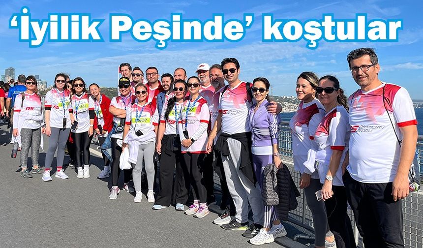 RS Otomotiv Grubu ‘İyilik Peşinde’ koştu