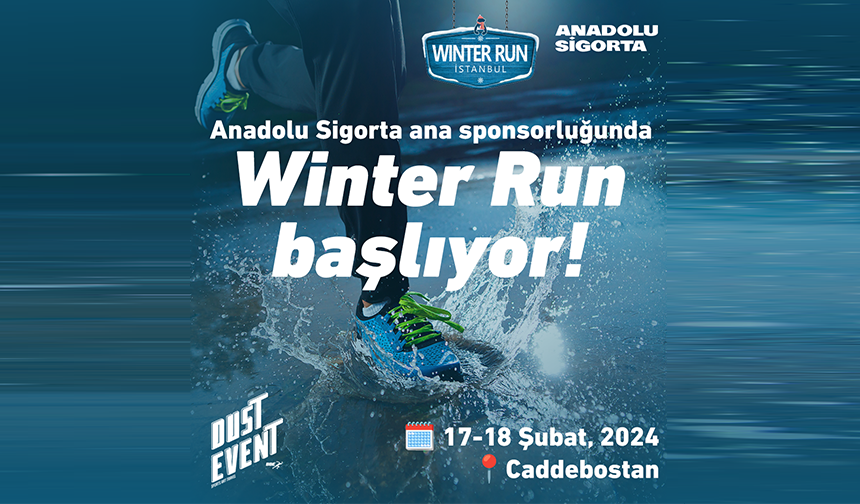 Anadolu Sigorta sponsorluğunda Winter Run İstanbul başlıyor