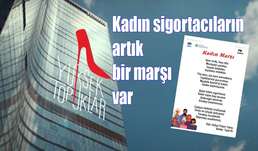 Kadın sigortacıların artık bir marşı var