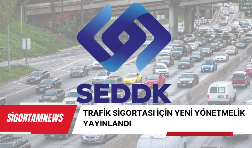 Trafik sigortası için yeni yönetmelik yayınlandı