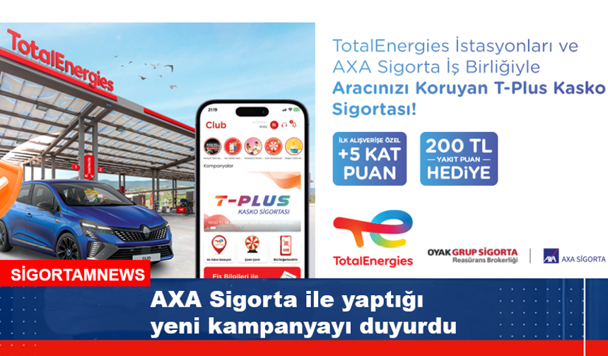 AXA Sigorta ile yaptığı yeni kampanyayı duyurdu