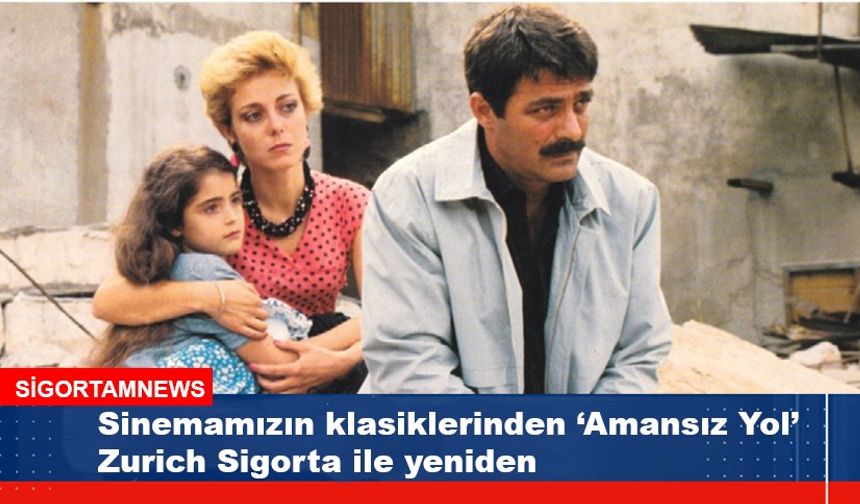 ‘Amansız Yol’ Zurich Sigorta ile yeniden