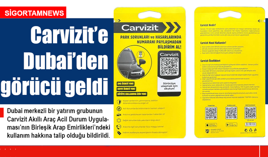 Carvizit’e Dubai’den görücü geldi
