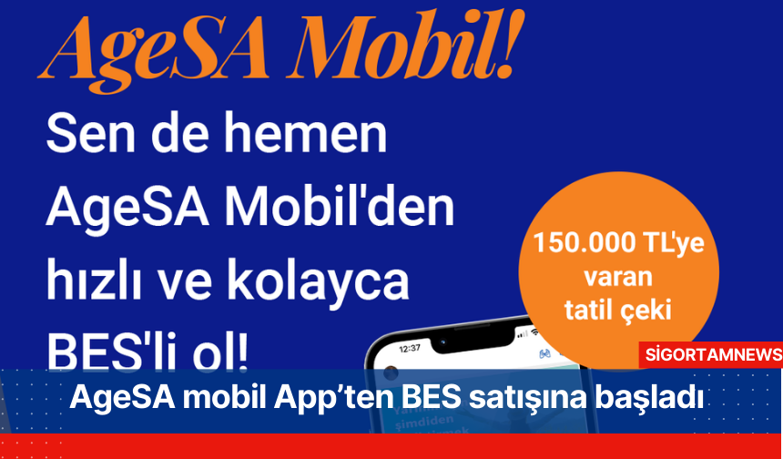 AgeSA mobil App’ten BES satışına başladı
