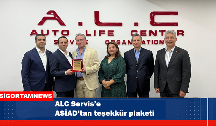 ALC Servis’e ASİAD’tan teşekkür plaketi