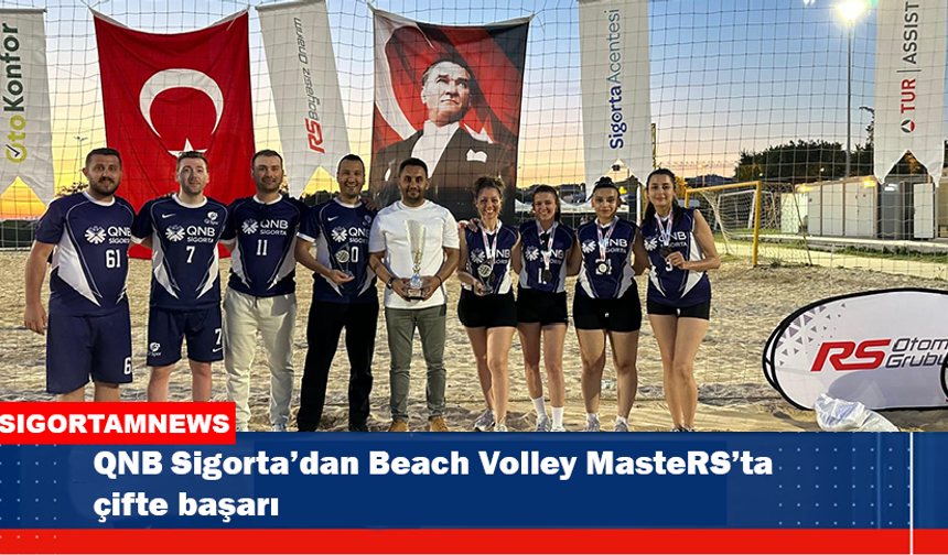 QNB Sigorta’dan Beach Volley MasteRS’ta çifte başarı