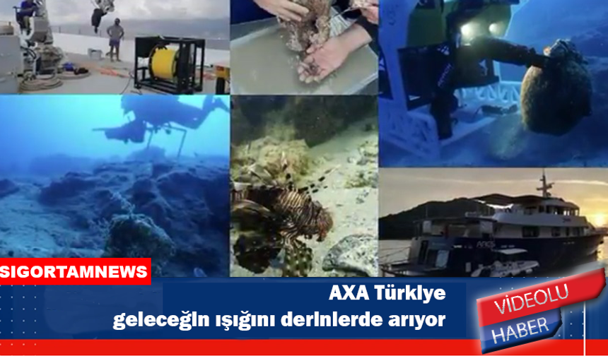AXA Türkiye geleceğin ışığını derinlerde arıyor