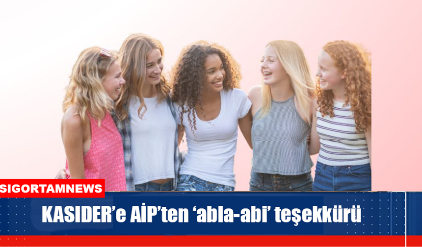 KASIDER’e AİP’ten ‘abla-abi’ teşekkürü