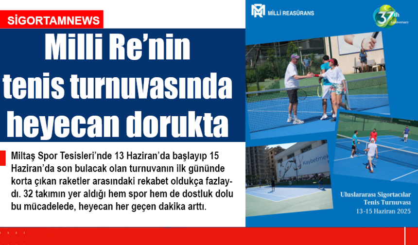 Milli Re’nin tenis turnuvasında heyecan dorukta
