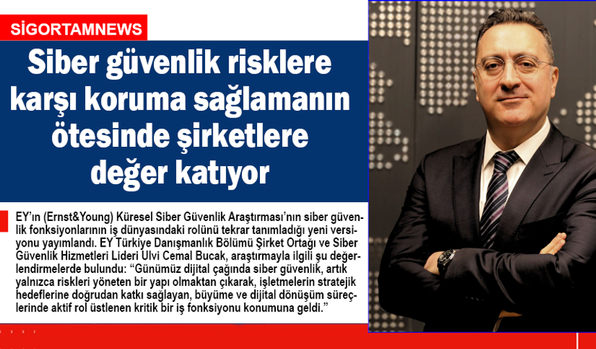 EY Küresel Siber Güvenlik 2025 Araştırması yayımlandı