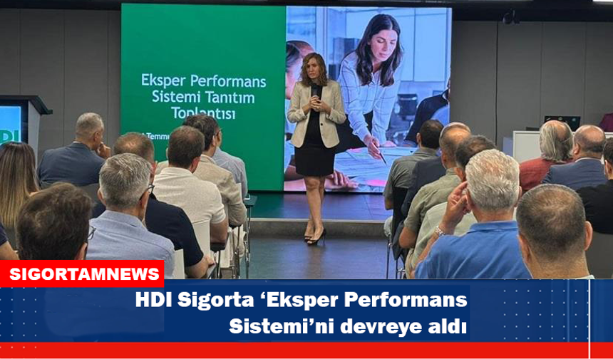 HDI Sigorta ‘Eksper Performans Sistemi'ni devreye aldı