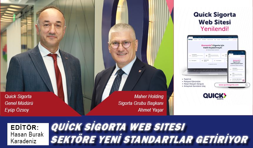 Quick Sigorta Web Sitesi sektöre yeni standartlar getiriyor