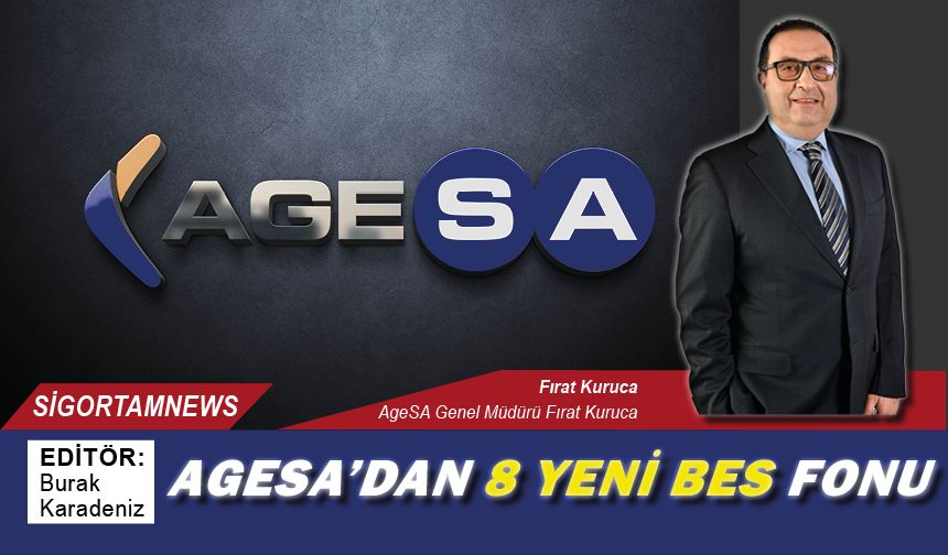 AgeSA sekiz yeni BES fonu hazırladı