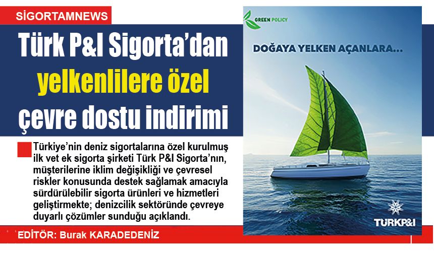 Türk P&I Sigorta’dan yelkenlilere Sürdürülebilirlik İndirimi
