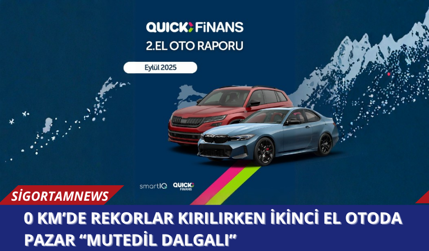 0 KM’DE REKORLAR KIRILIRKEN İKİNCİ EL OTODA PAZAR “MUTEDİL DALGALI”