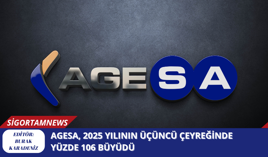 AgeSA, 2025 Yılının Üçüncü Çeyreğinde Yüzde 106 Büyüdü