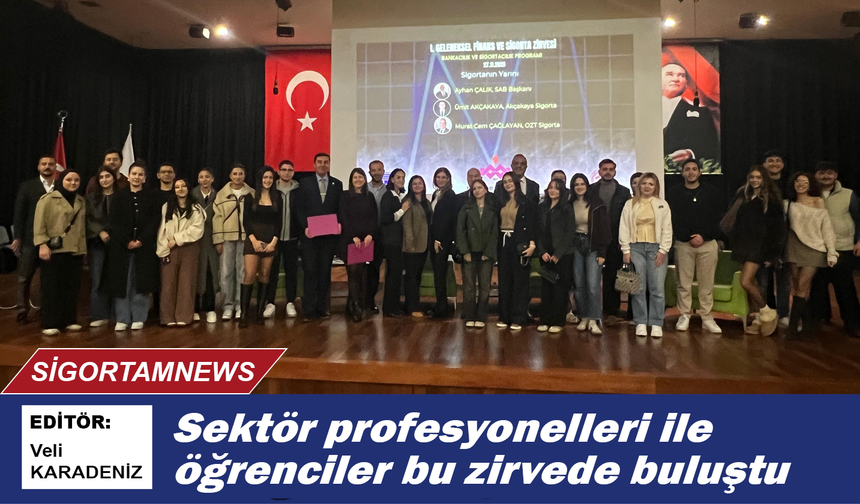 Sektör profesyonelleri ile öğrenciler bu zirvede buluştu