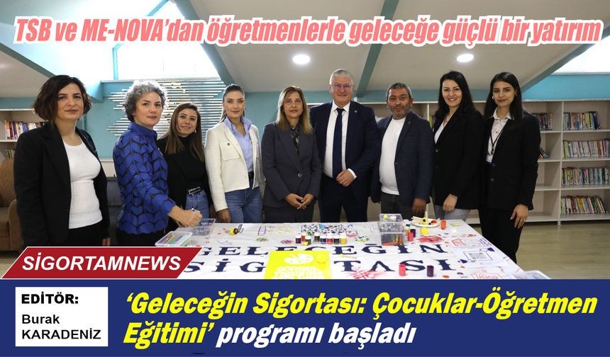 TSB ve ME-NOVA’dan öğretmenlerle geleceğe güçlü bir yatırım