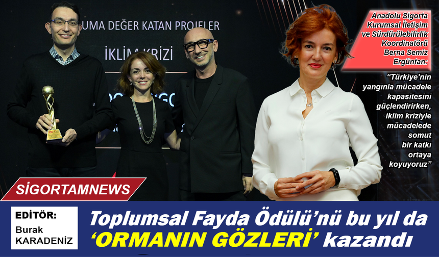 ‘Ormanın Gözleri’ bu yıl da toplumsal fayda ödülünü kazandı