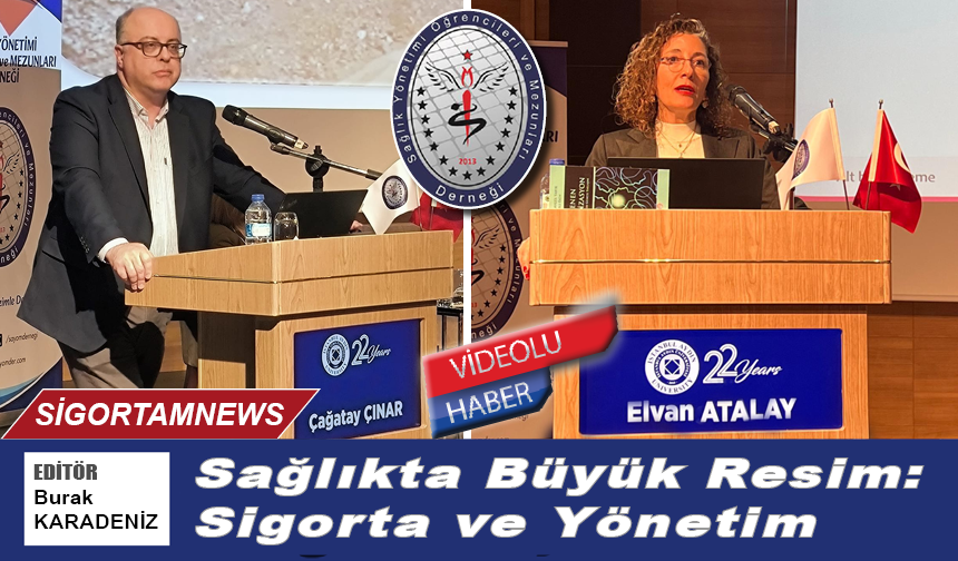 Sağlıkta Büyük Resim: Sigorta ve Yönetim