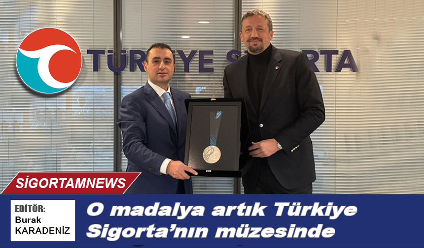 O madalya artık Türkiye Sigorta müzesinde