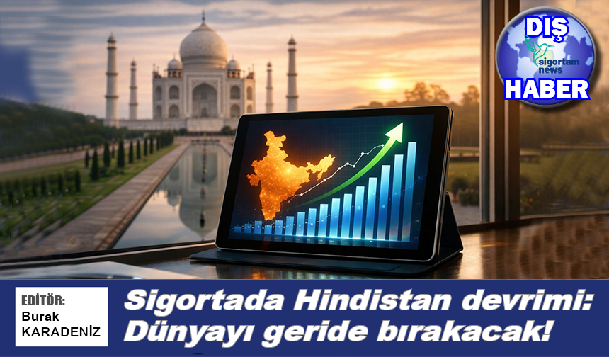 Sigortada Hindistan devrimi: Dünyayı geride bırakacak