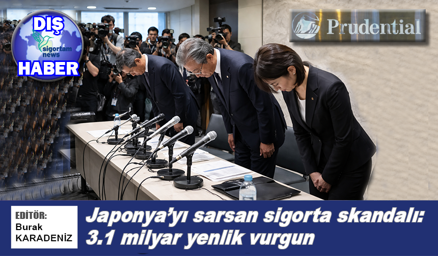 Japonya'yı sarsan sigorta skandalı: 3.1 milyar yenlik vurgun