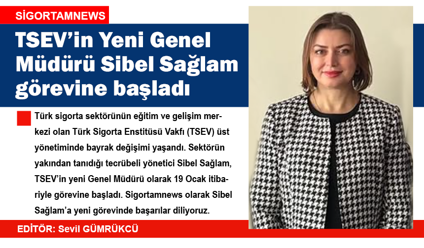 TSEV’in Yeni Genel Müdürü Sibel Sağlam görevine başladı