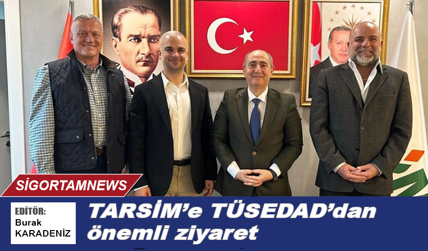 TARSİM'e TÜSEDAD'dan önemli ziyaret