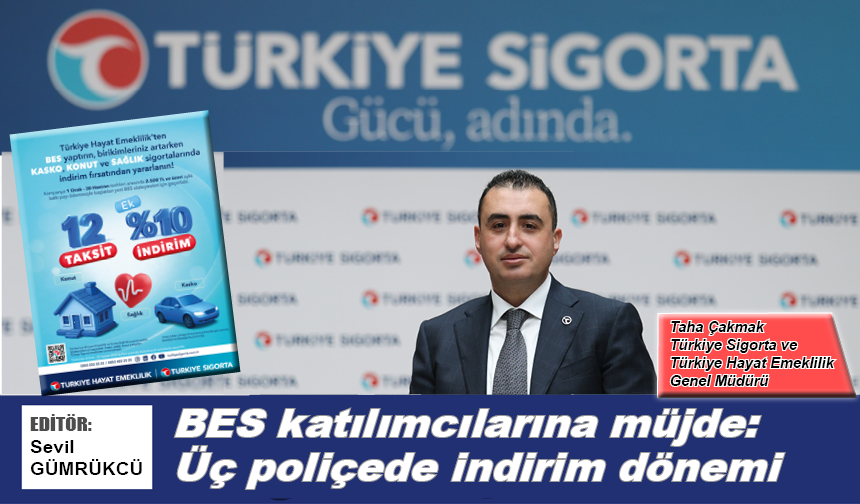 BES katılımcılarına müjde: Üç poliçede indirim dönemi