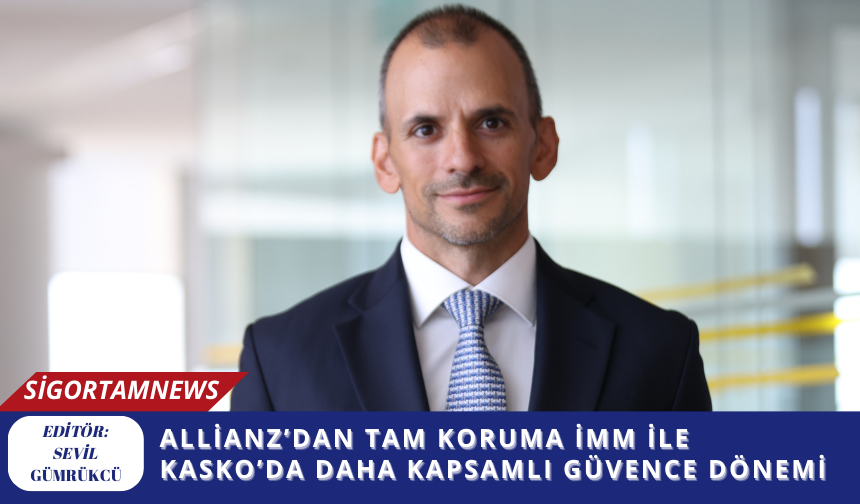 Allianz’dan Tam Koruma İMM ile Kasko’da daha kapsamlı güvence dönemi