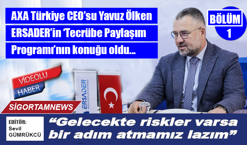 Yavuz Ölken: Gelecekte riskler varsa bir adım atmamız lazım