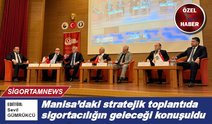 Stratejik toplantıda sigortacılığın geleceği konuşuldu