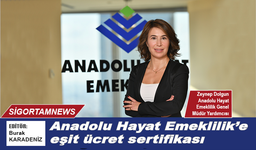 Anadolu Hayat Emeklilik’e eşit ücret sertifikası