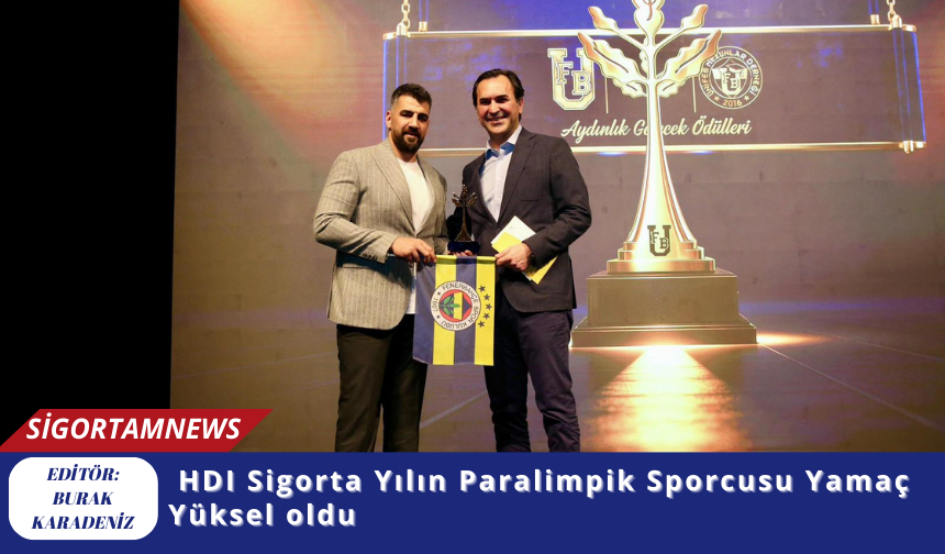 HDI Sigorta Yılın Paralimpik Sporcusu Yamaç Yüksel oldu