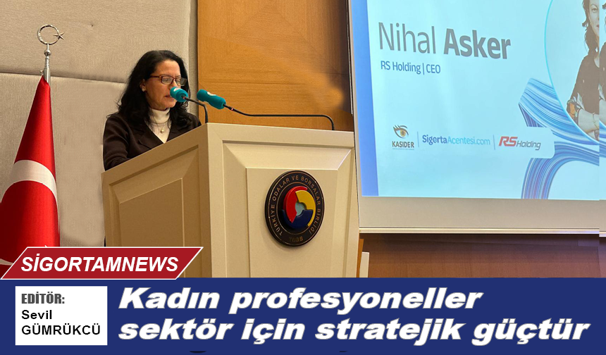Kadın profesyoneller sektör için stratejik güçtür