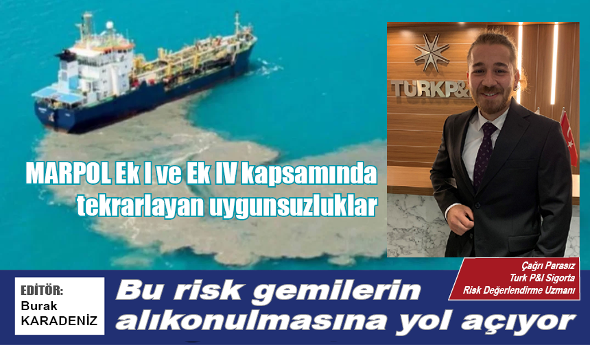 Dikkat: Bu risk gemilerin alıkonulmasına yol açabilir